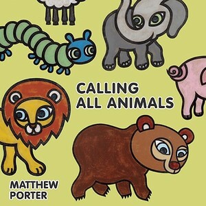 Calling All Animals by 