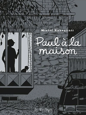 Paul à la maison by Michel Rabagliati