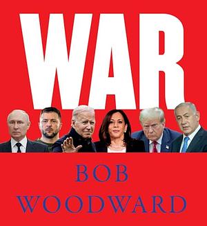 War by Bob Woodward