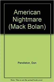 American Nightmare by Don Pendleton, Mike McQuay