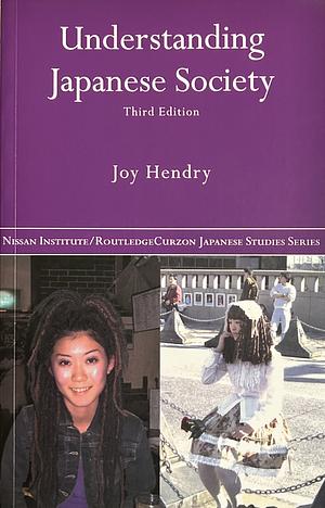 Understanding Japanese Society by Joy Hendry