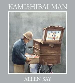 Kamishibai Man by Tara McGowan, Allen Say