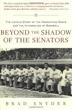 Beyond the Shadow of the Senators by Brad Snyder