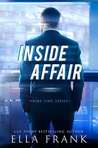 Inside Affair by Ella Frank