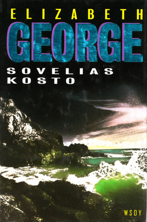 Sovelias kosto by Elizabeth George, Pirkko Biström