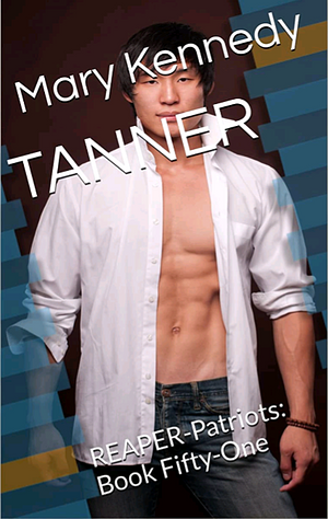 Tanner  by Mary Kennedy