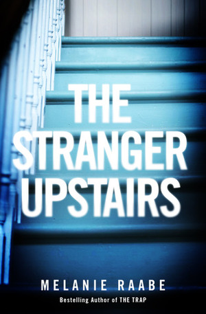 The Stranger Upstairs by Melanie Raabe