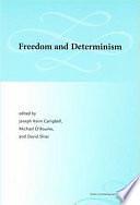 Freedom and Determinism by David Shier, Michael O'Rourke, Joseph Keim Campbell