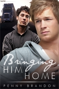 Bringing Him Home by Penny Brandon