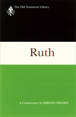 Ruth (1997): A Commentary by Kirsten Nielsen