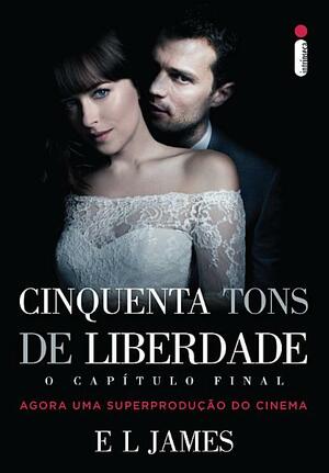 Cinquenta tons de liberdade by E.L. James