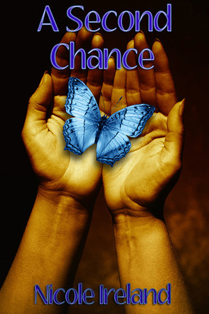 A Second Chance by Nicole Ireland
