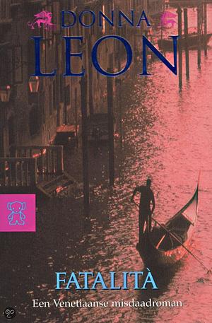 Fatalita by Donna Leon