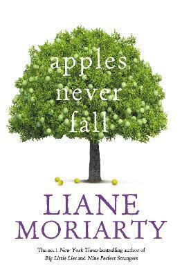 Apples Never Fall by Liane Moriarty