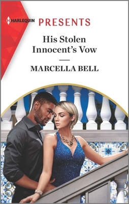His Stolen Innocent's Vow by Marcella Bell