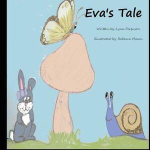 Eva's Tale by Lynn Ferguson