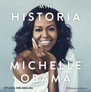 Min historia  by Michelle Obama