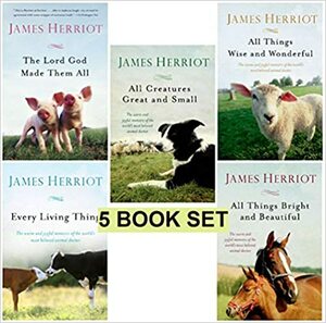 James Harriot's 5 Book Set: All Creatures Great and Small / All Things Bright and Beautiful / All Things Wise and Wonderful/ the Lord God Made Them All/ Every Living Thing by James Herriot