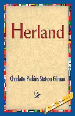 Herland by Charlotte Perkins Gilman