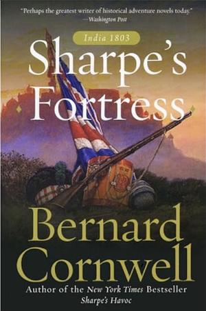 Sharpe's Fortress by Bernard Cornwell