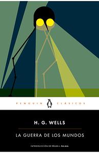 La Guerra de Los Mundos by H.G. Wells