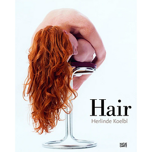 Hair by Herlinde Koelbl