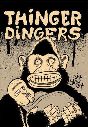 Thinger Dingers by J.T. Yost