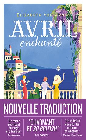 Avril enchanté by Elizabeth von Arnim