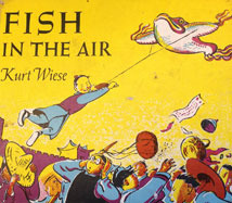 Fish in the Air by Kurt Wiese