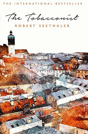 The Tobacconist by Robert Seethaler