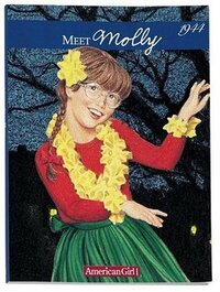 Meet Molly: An American Girl by Valerie Tripp