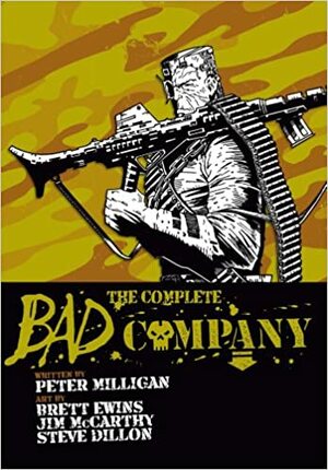 The Complete Bad Company by Peter Milligan