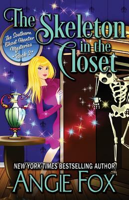 The Skeleton in the Closet by Angie Fox