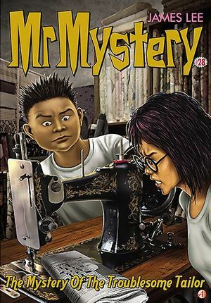 The Mystery Of The Troublesome Tailor by James Lee