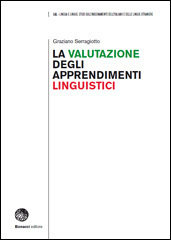 La valutazione degli apprendimenti linguistici by Graziano Serragiotto
