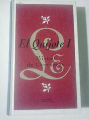 DON QUIJOTE DE LA MANCHA. VOL I Y II by Miguel de Cervantes