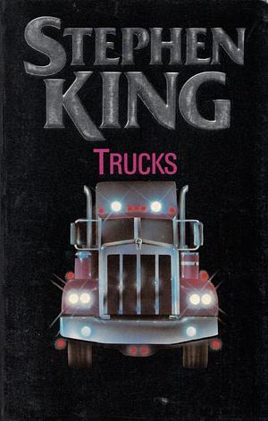 Trucks by Stephen King