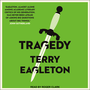 Tragedy by Terry Eagleton