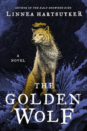 The Golden Wolf by Linnea Hartsuyker