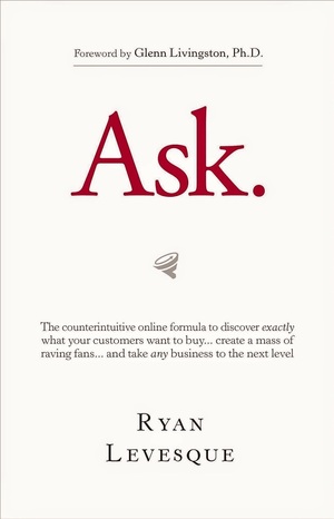 Ask. by Ryan Levesque