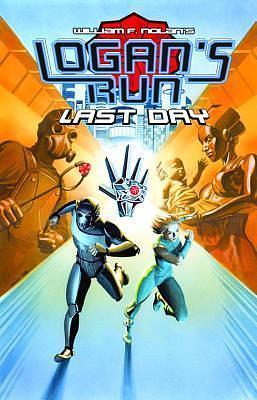 Logan's Run Last Day by Jason V. Brock, Paul J. Salamoff, Paul J. Salamoff, Daniel Gete