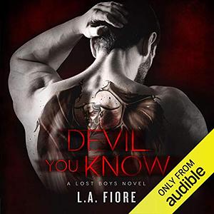 Devil You Know by L.A. Fiore