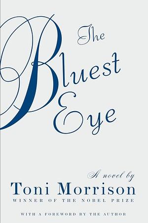 The Bluest Eye by Toni Morrison