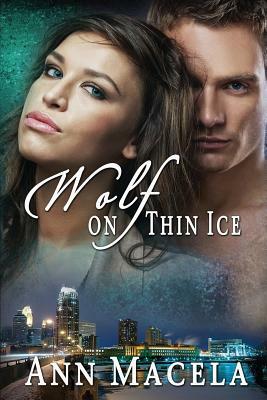 Wolf on Thin Ice by Ann Macela