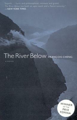 The River Below by Francois Cheng