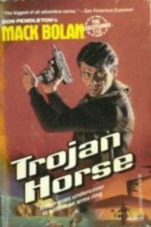 Trojan Horse by Don Pendleton, Dan Schmidt