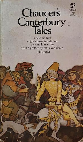 Chaucer's Canterbury Tales by R. M. Lumiansky