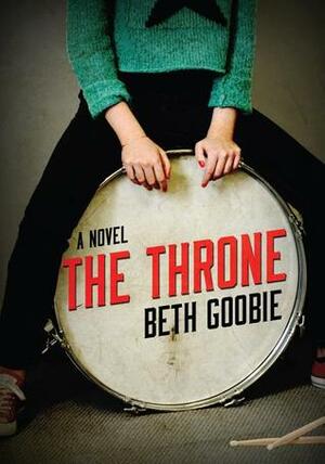 The Throne by Beth Goobie