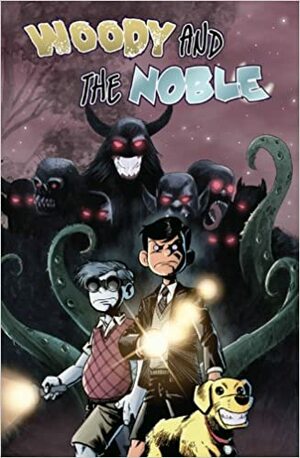 Woody and the Noble by Juan Romera, Jason Pell