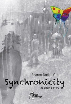 Synchronicity. the original story by Sharon Dodua Otoo